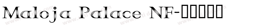 Maloja Palace NF字体转换